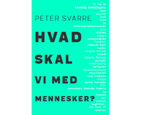 Peter Svarre, Hvad skal vi med mennesker, Månedens Anbefaling, Gyldendal, Lid, Ledelse i Dag, Oktober 2019