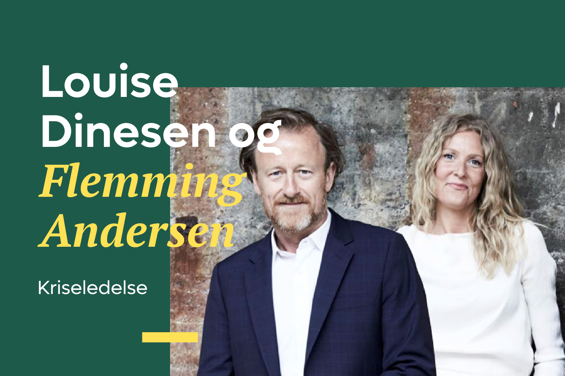 Louise Dinesen og Flemming Andersen: Kriseledelse