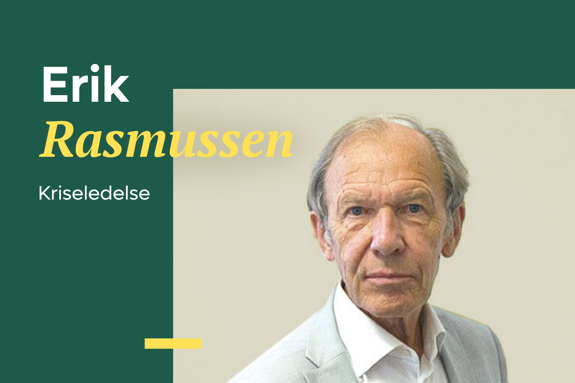 Erik Rasmussen: Kriseledelse