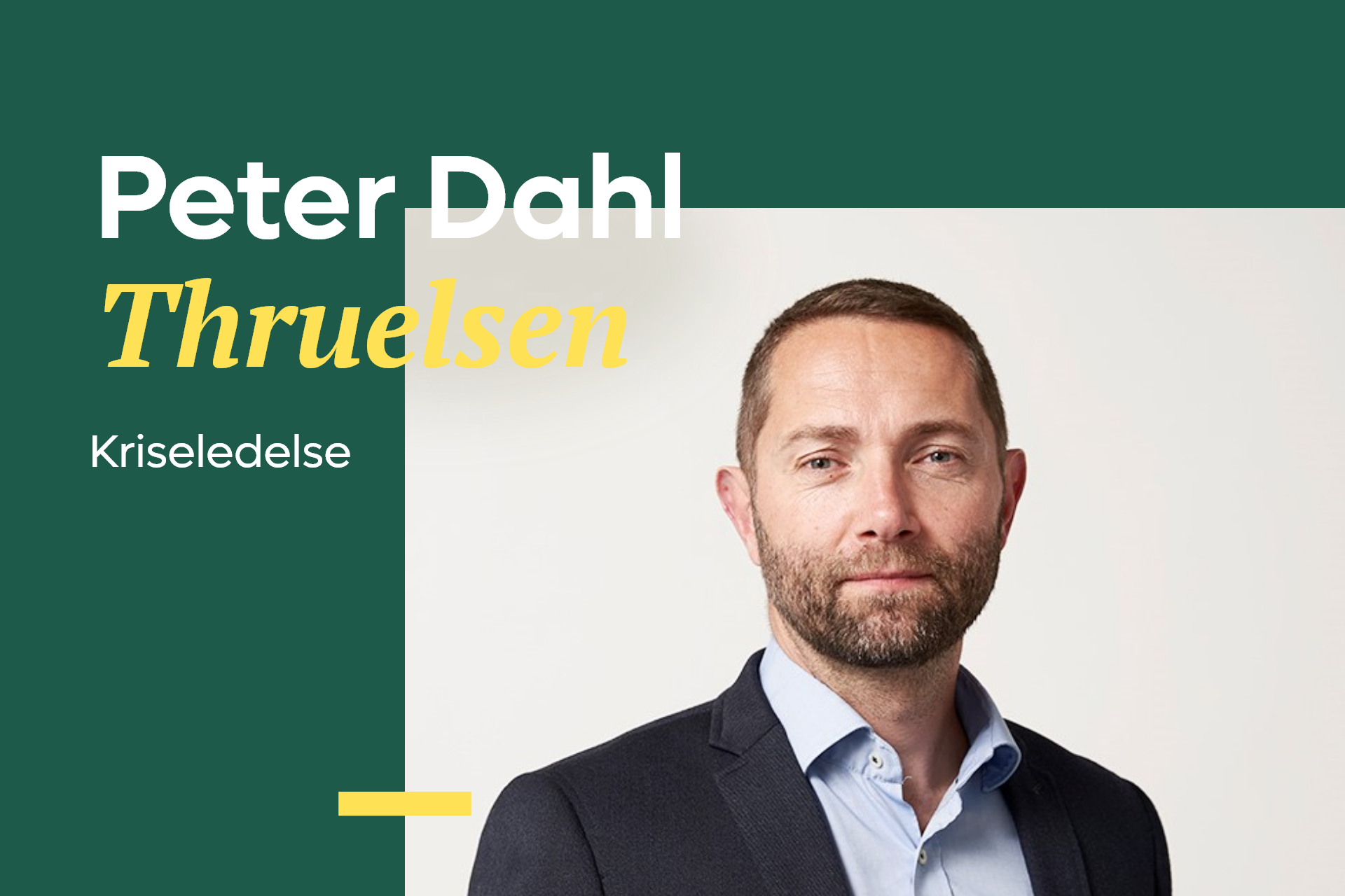 Peter Dahl Thruelsen: Kriseledelse
